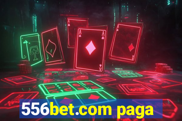 556bet.com paga